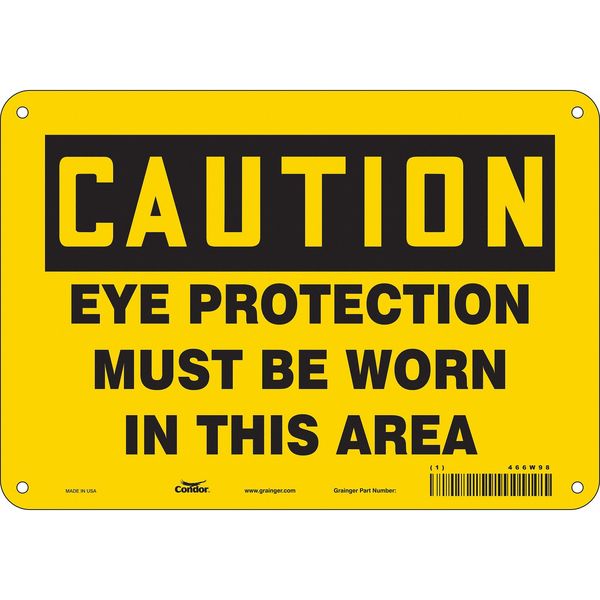 Safety Sign, 7 in Height, 10 in Width, Aluminum, Vertical Rectangle, English, 466W98