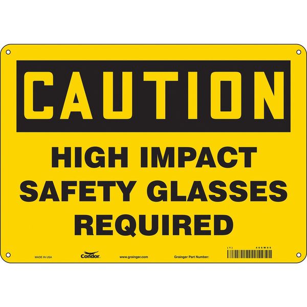 Safety Sign, 10 in Height, 14 in Width, Aluminum, Horizontal Rectangle, English, 466W05