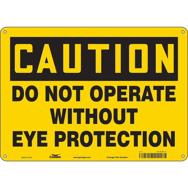 Safety Sign, 10 in Height, 14 in Width, Aluminum, Horizontal Rectangle, English, 466W23
