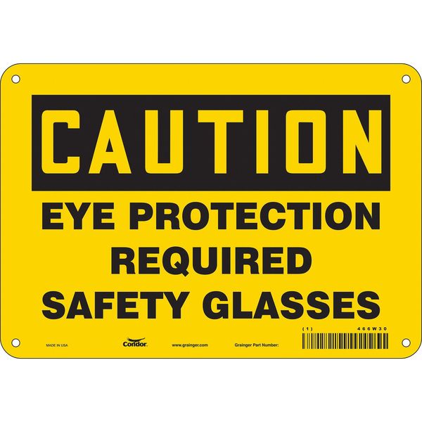 Safety Sign, 7 in Height, 10 in Width, Aluminum, Vertical Rectangle, English, 466W30