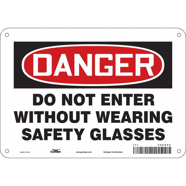 Safety Sign, 7 in Height, 10 in Width, Aluminum, Vertical Rectangle, English, 466X48