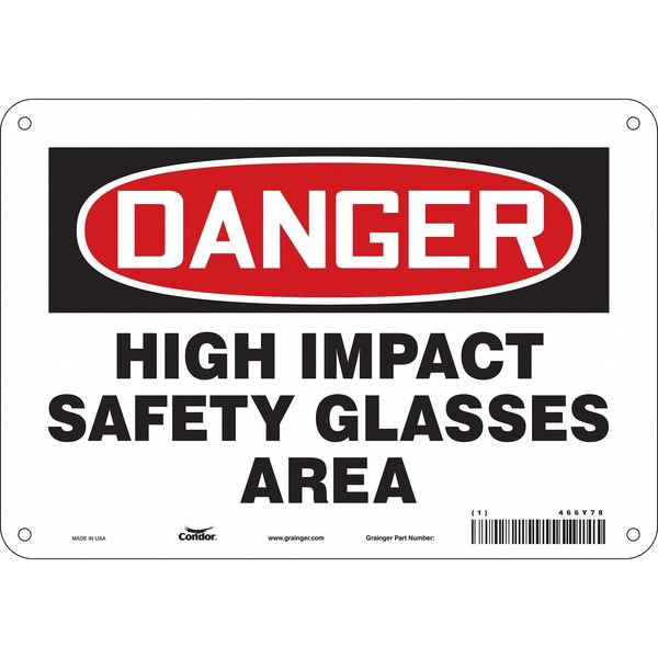 Safety Sign, 7 in Height, 10 in Width, Aluminum, Vertical Rectangle, English, 466Y78
