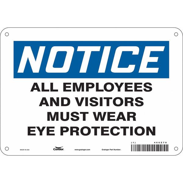 Safety Sign, 7 in Height, 10 in Width, Aluminum, Vertical Rectangle, English, 466Z70