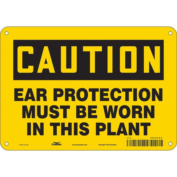 Safety Sign, 7 in Height, 10 in Width, Aluminum, Vertical Rectangle, English, 466C92