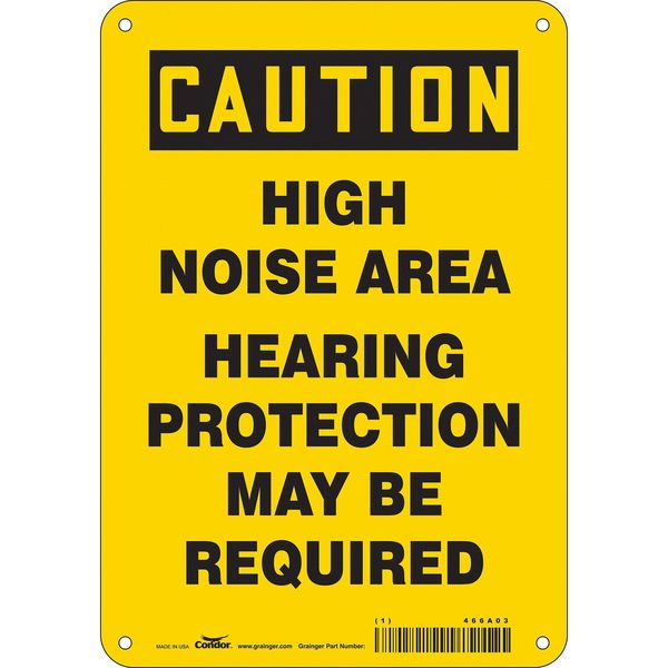 Safety Sign, 10 in Height, 7 in Width, Aluminum, Horizontal Rectangle, English, 466A03