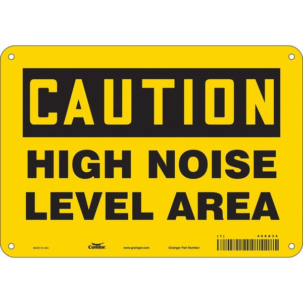 Safety Sign, 7 in Height, 10 in Width, Aluminum, Vertical Rectangle, English, 466A32