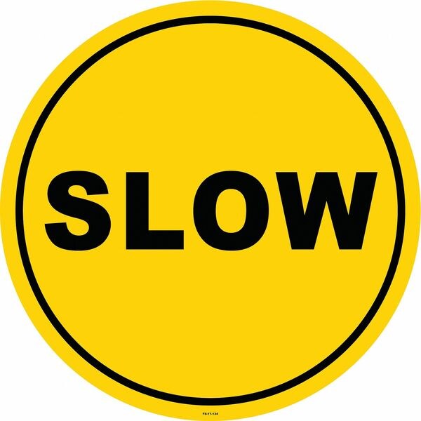 Anti-Slip Floor Sign, 17 in H, 17 in W, Vinyl, Circle, English, FS-17-134