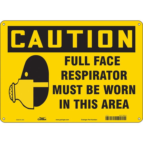 Safety Sign, 10 in Height, 14 in Width, Aluminum, Horizontal Rectangle, English, 467X84