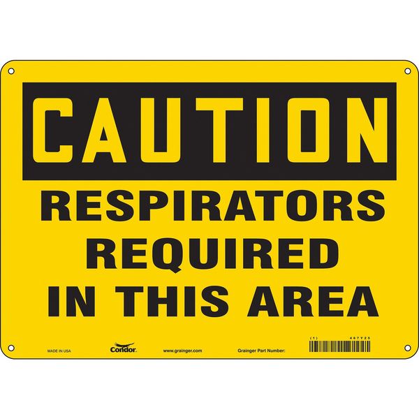 Safety Sign, 10 in Height, 14 in Width, Aluminum, Horizontal Rectangle, English, 467Y25