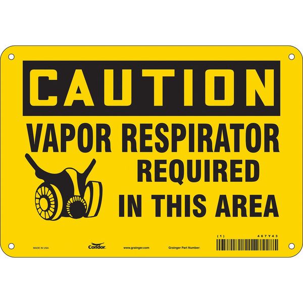 Safety Sign, 7 in Height, 10 in Width, Aluminum, Vertical Rectangle, English, 467Y43