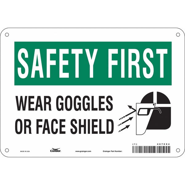 Safety Sign, 7 in Height, 10 in Width, Aluminum, Vertical Rectangle, English, 467C04