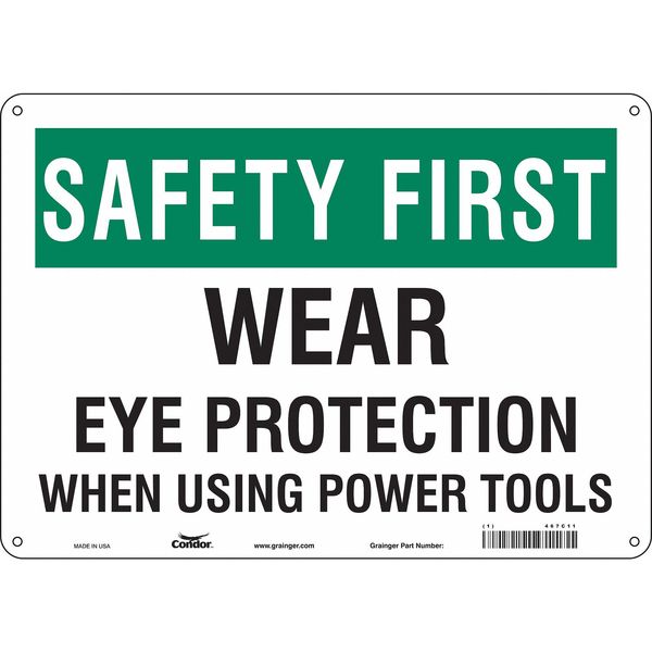 Safety Sign, 10 in Height, 14 in Width, Aluminum, Horizontal Rectangle, English, 467C11