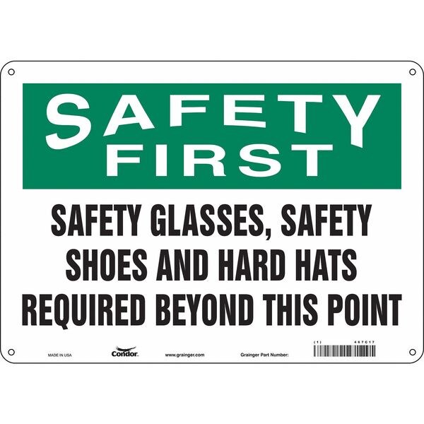 Safety Sign, 10 in Height, 14 in Width, Aluminum, Horizontal Rectangle, English, 467C17