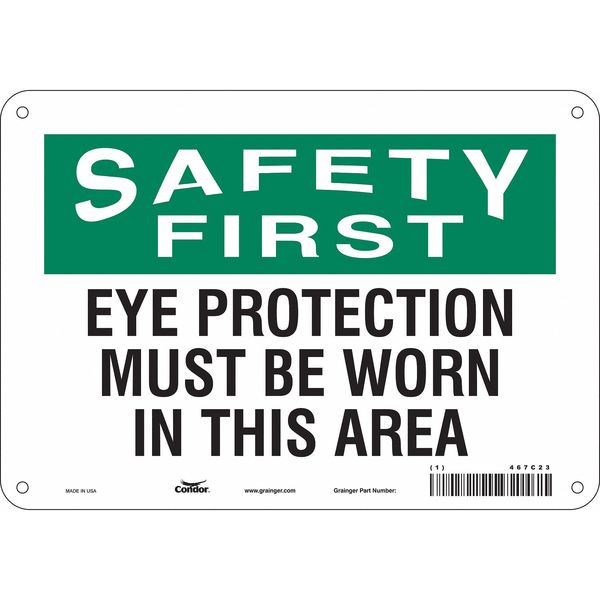 Safety Sign, 7 in Height, 10 in Width, Aluminum, Vertical Rectangle, English, 467C23