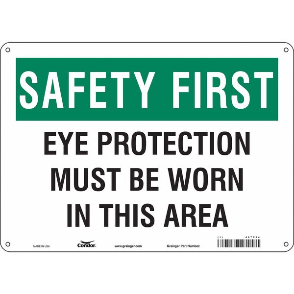 Safety Sign, 10 in Height, 14 in Width, Aluminum, Horizontal Rectangle, English, 467C24