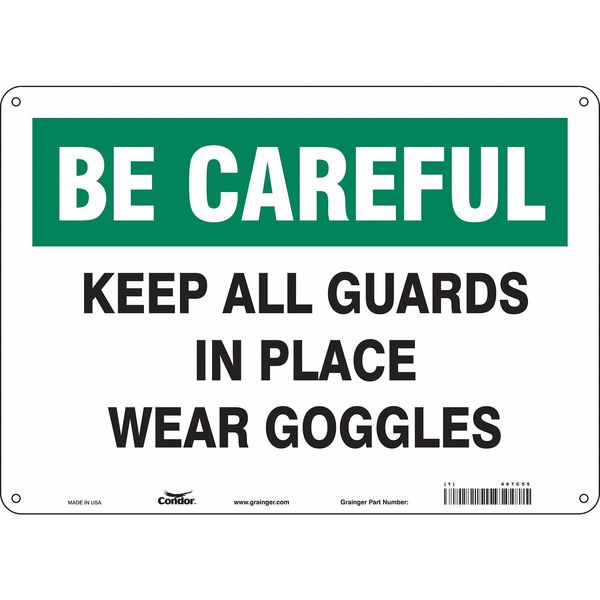 Safety Sign, 10 in Height, 14 in Width, Aluminum, Horizontal Rectangle, English, 467C55