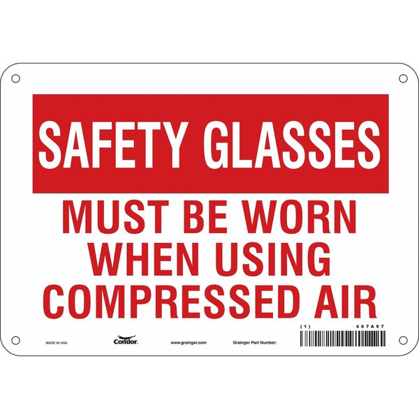 Safety Sign, 7 in Height, 10 in Width, Aluminum, Vertical Rectangle, English, 467A97