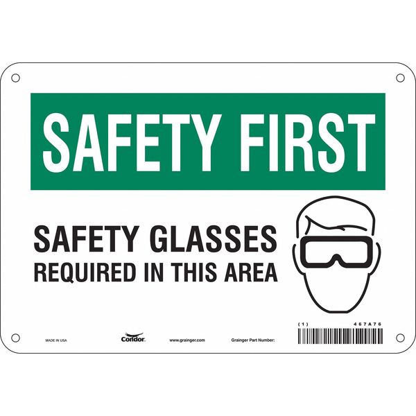 Safety Sign, 7 in Height, 10 in Width, Aluminum, Vertical Rectangle, English, 467A76