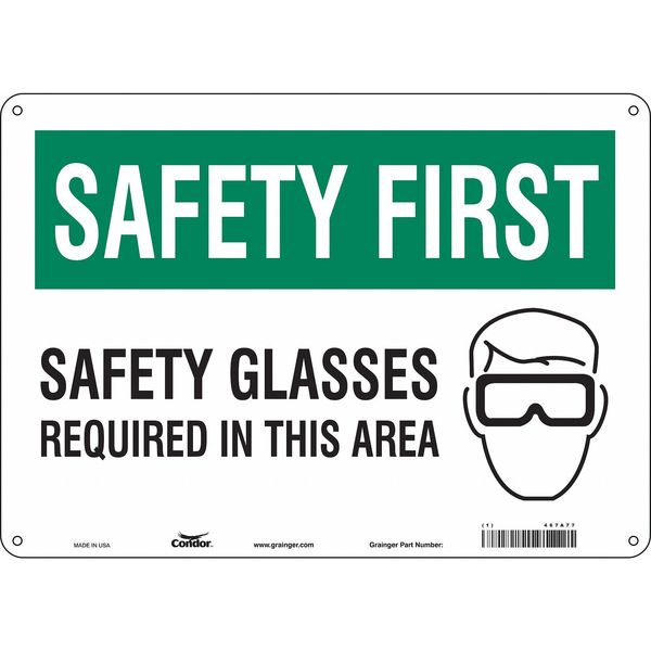 Safety Sign, 10 in Height, 14 in Width, Aluminum, Horizontal Rectangle, English, 467A77