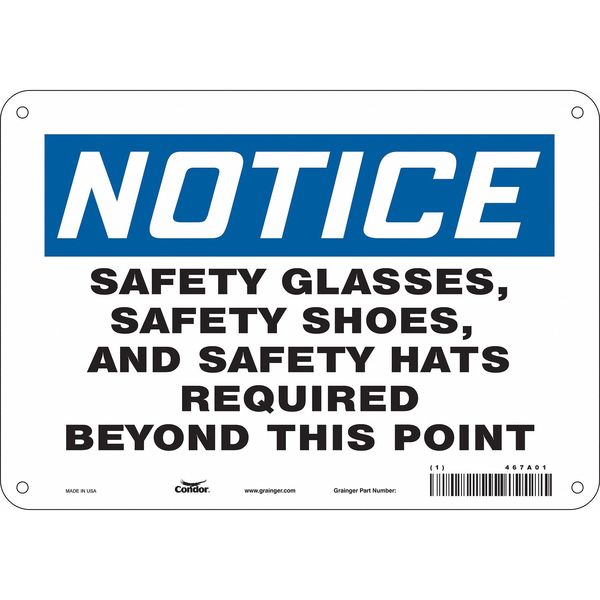 Safety Sign, 7 in Height, 10 in Width, Aluminum, Vertical Rectangle, English, 467A01