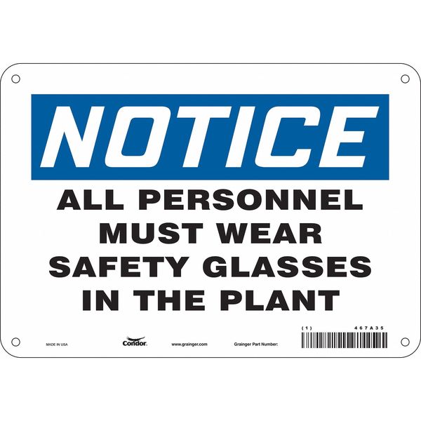 Safety Sign, 7 in Height, 10 in Width, Aluminum, Vertical Rectangle, English, 467A35