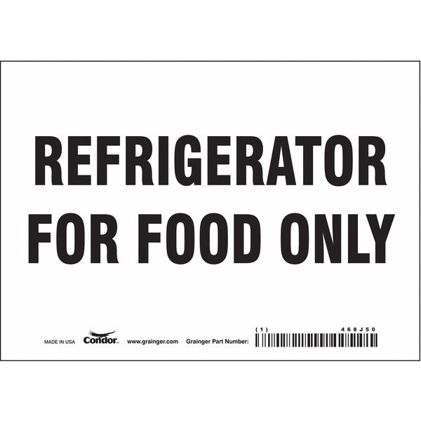 Safety Sign, 5 in Height, 7 in Width, Vinyl, Horizontal Rectangle, English, 468J50