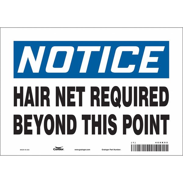 Safety Sign, 7 in Height, 10 in Width, Vinyl, Vertical Rectangle, English, 468K95