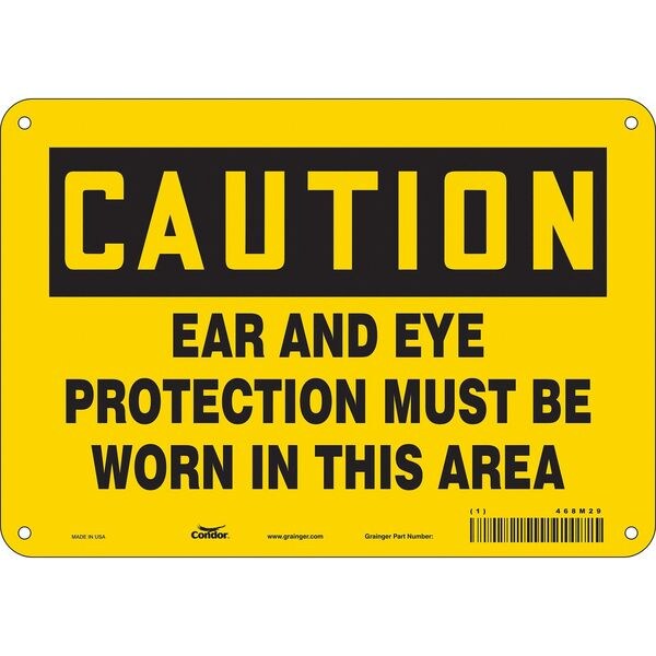 Safety Sign, 7 in Height, 10 in Width, Aluminum, Vertical Rectangle, English, 468M29