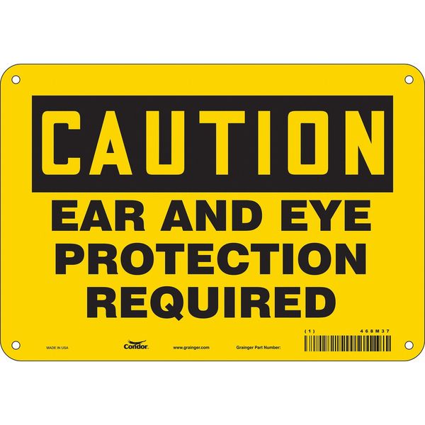 Safety Sign, 7 in Height, 10 in Width, Aluminum, Vertical Rectangle, English, 468M37