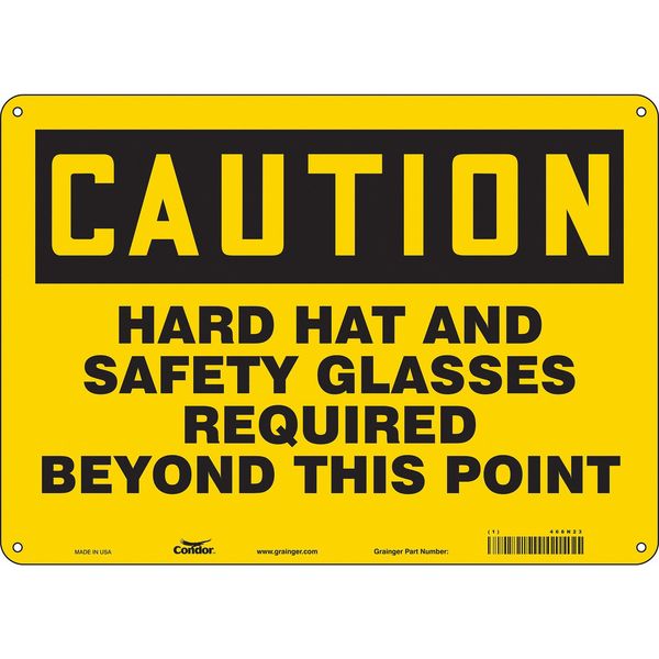 Safety Sign, 10 in Height, 14 in Width, Aluminum, Horizontal Rectangle, English, 468N23