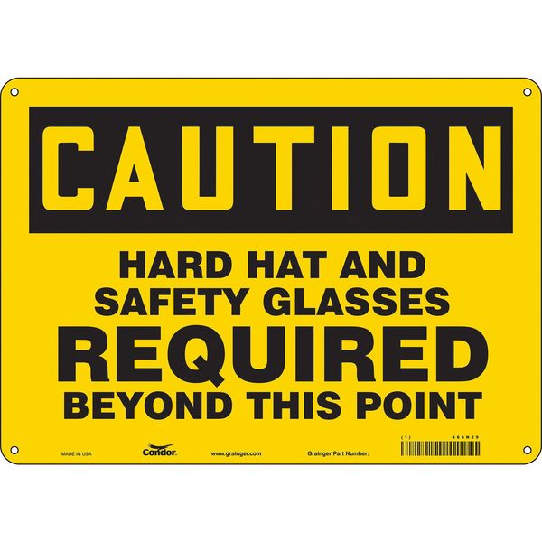 Safety Sign, 10 in Height, 14 in Width, Aluminum, Horizontal Rectangle, English, 468N29