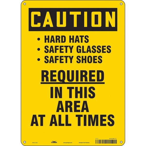 Safety Sign, 14 in Height, 10 in Width, Aluminum, Vertical Rectangle, English, 468N37