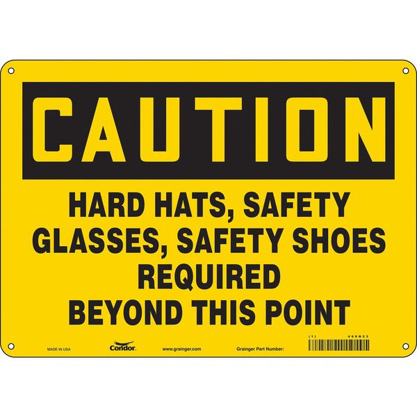 Safety Sign, 10 in Height, 14 in Width, Aluminum, Horizontal Rectangle, English, 468N53