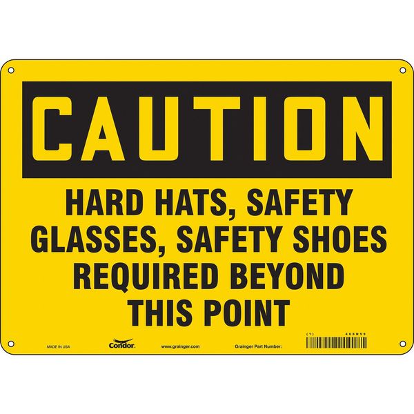 Safety Sign, 10 in Height, 14 in Width, Aluminum, Horizontal Rectangle, English, 468N59