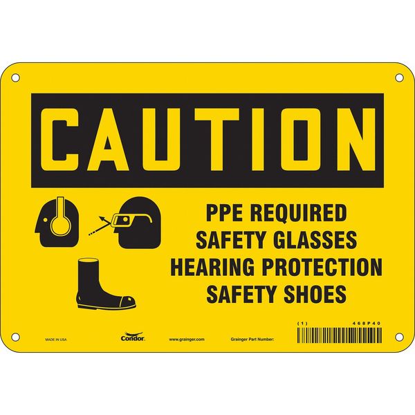 Safety Sign, 7 in Height, 10 in Width, Aluminum, Vertical Rectangle, English, 468P40