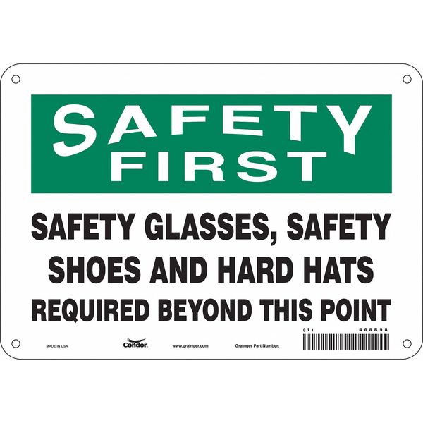 Safety Sign, 7 in Height, 10 in Width, Aluminum, Vertical Rectangle, English, 468R98