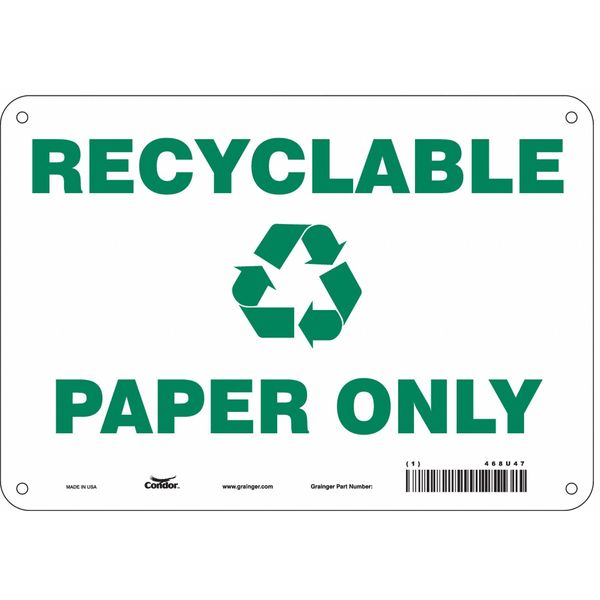 Safety Sign, 7 in Height, 10 in Width, Aluminum, Vertical Rectangle, English, 468U47