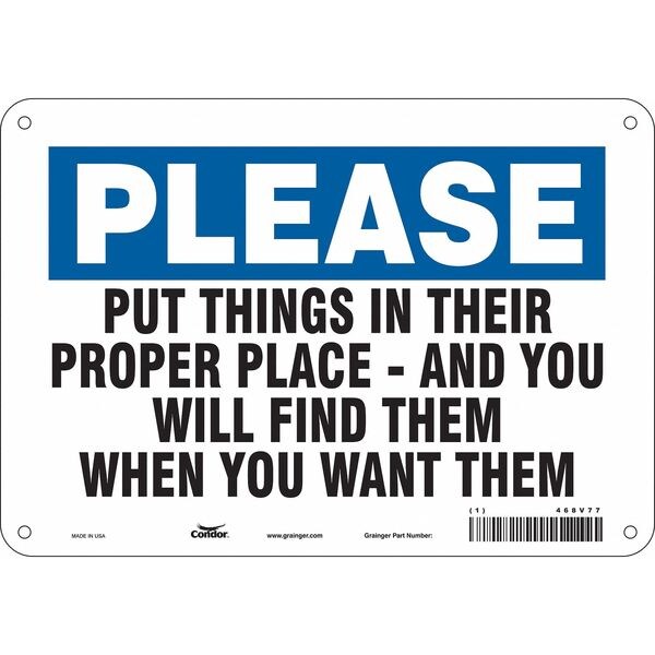 Safety Sign, 7 in Height, 10 in Width, Aluminum, Vertical Rectangle, English, 468V77