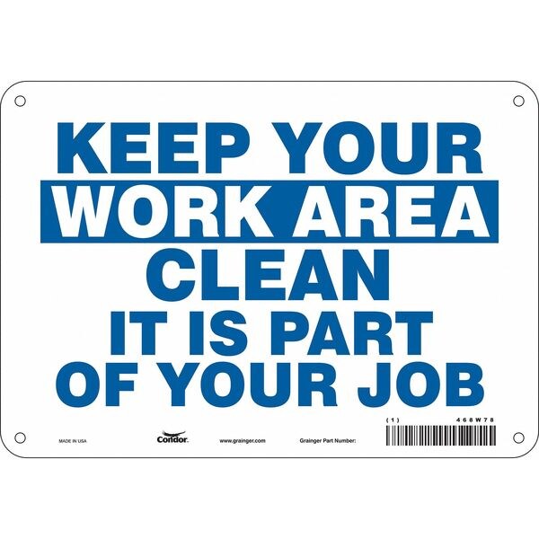 Safety Sign, 7 in Height, 10 in Width, Aluminum, Vertical Rectangle, English, 468W78