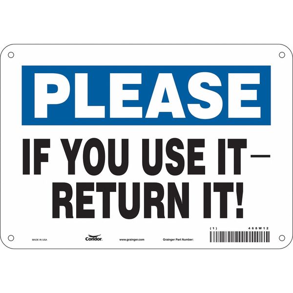 Safety Sign, 7 in Height, 10 in Width, Aluminum, Vertical Rectangle, English, 468W12