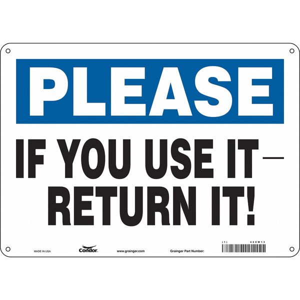 Safety Sign, 10 in Height, 14 in Width, Aluminum, Horizontal Rectangle, English, 468W13