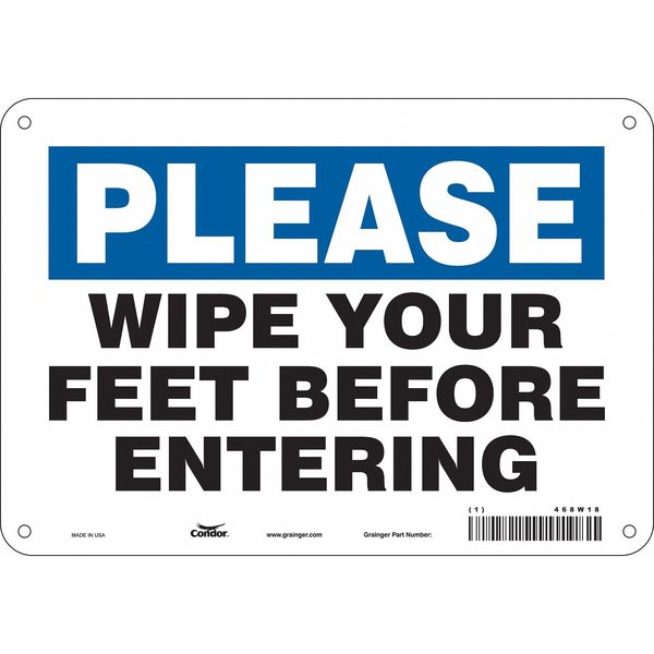 Safety Sign, 7 in Height, 10 in Width, Aluminum, Vertical Rectangle, English, 468W18