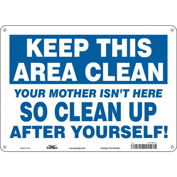 Safety Sign, 10 in Height, 14 in Width, Aluminum, Horizontal Rectangle, English, 468W46