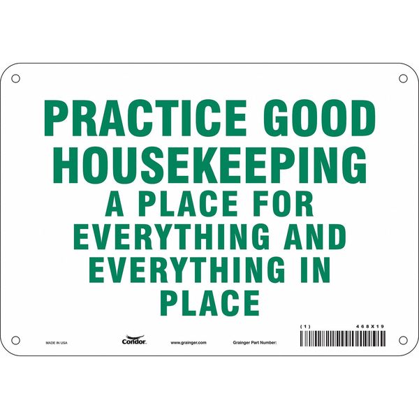 Safety Sign, 7 in Height, 10 in Width, Aluminum, Vertical Rectangle, English, 468X19
