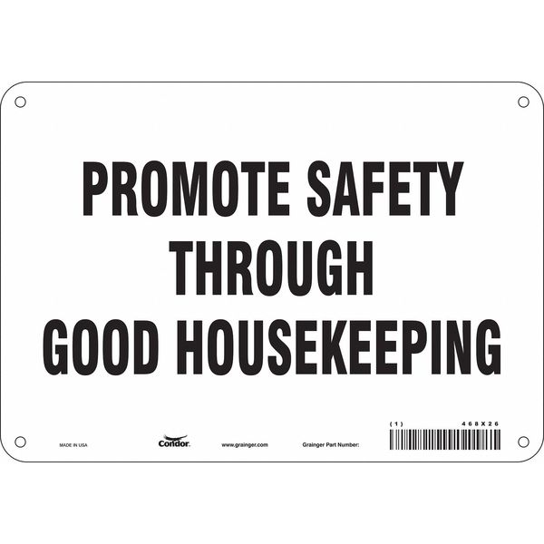 Safety Sign, 7 in Height, 10 in Width, Aluminum, Vertical Rectangle, English, 468X26