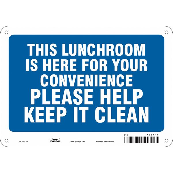 Safety Sign, 7 in Height, 10 in Width, Aluminum, Vertical Rectangle, English, 468X45