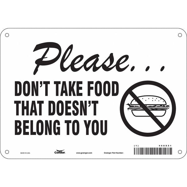 Safety Sign, 7 in Height, 10 in Width, Aluminum, Vertical Rectangle, English, 468X51