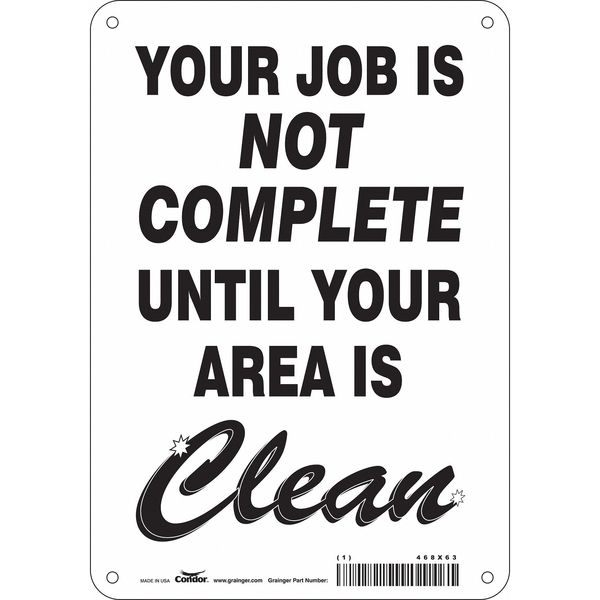 Safety Sign, 10 in Height, 7 in Width, Aluminum, Horizontal Rectangle, English, 468X63
