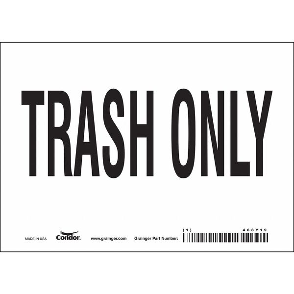 Safety Sign, 5 in Height, 7 in Width, Vinyl, Horizontal Rectangle, English, 468Y19