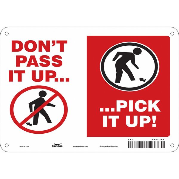Safety Sign, 7 in Height, 10 in Width, Aluminum, Vertical Rectangle, English, 468Z04